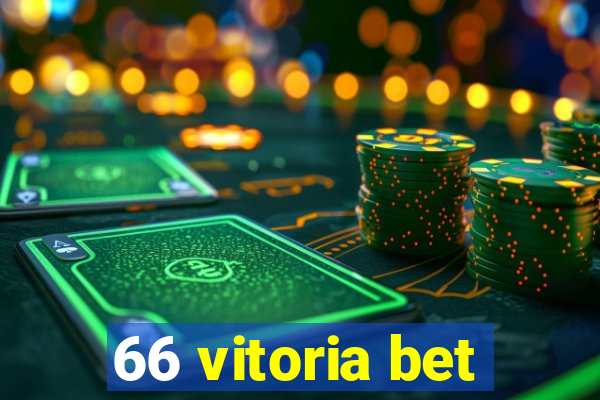 66 vitoria bet